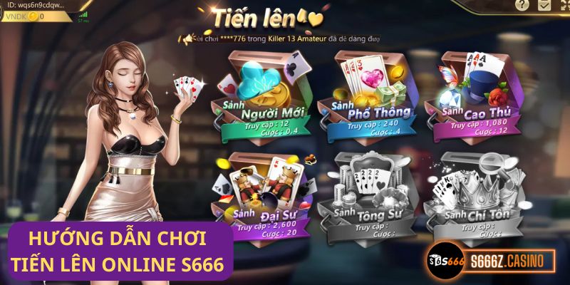 Tiến Lên online S666: Hướng dẫn và chiến thuật chơi bài hay